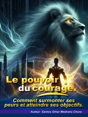 cover image of Le pouvoir du courage.
